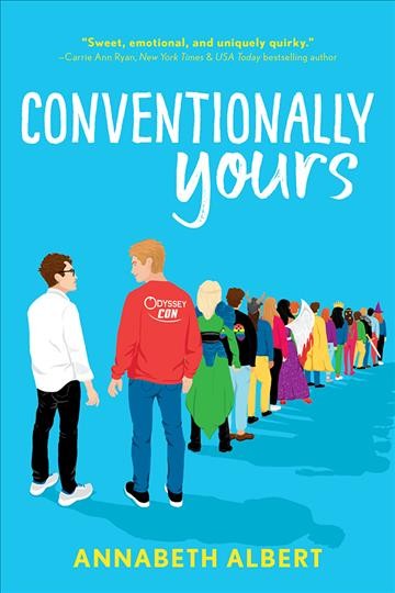 Conventionally yours / Annabeth Albert.