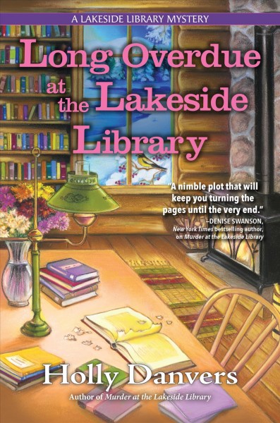 Long overdue at the Lakeside Library / Holly Danvers.