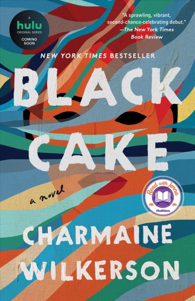 Black cake : a novel / Charmaine Wilkerson.