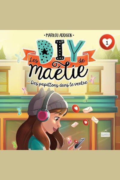 Les DIY de Maélie - tome 1.