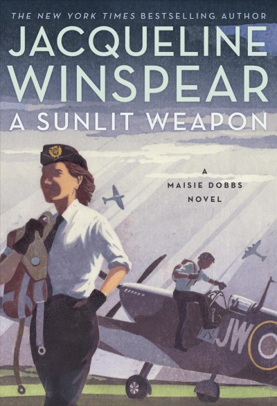 A Sunlit Weapon [electronic resource] / Jacqueline Winspear.