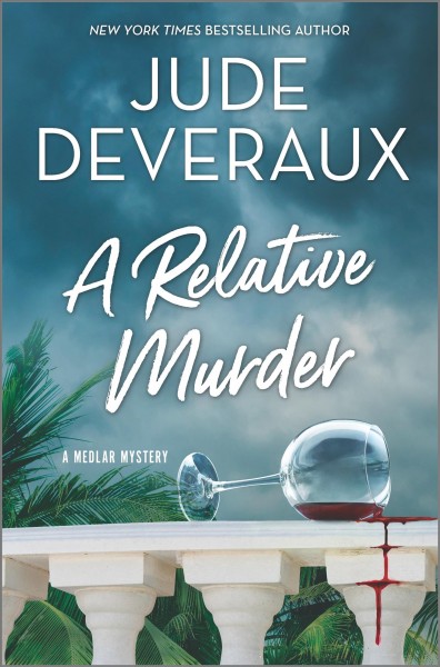 A Relative Murder [electronic resource] / Jude Deveraux.