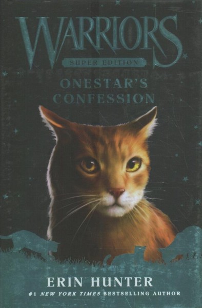 Onestar's confession  #15  Warriors: Super Edition / Erin Hunter.