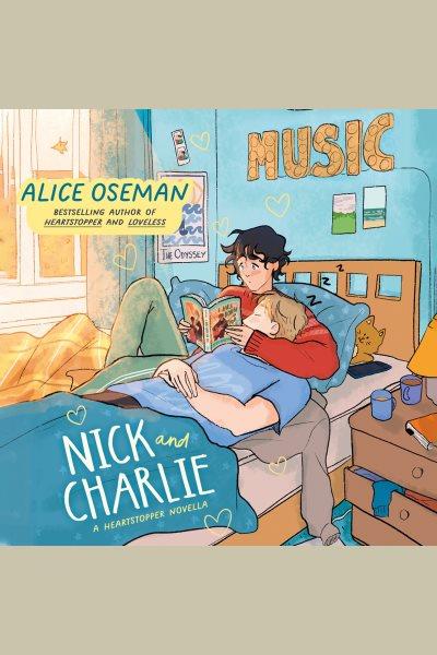 Nick and Charlie : a Solitaire novella / Alice Oseman.