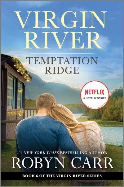 Temptation Ridge / Robyn Carr.