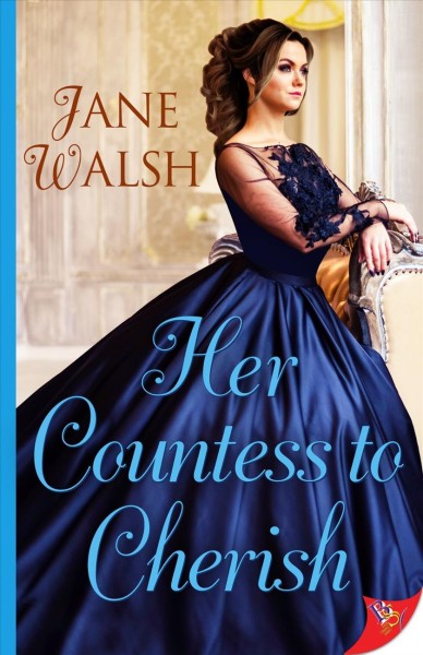 Her countess to cherish / Jane Walsh.