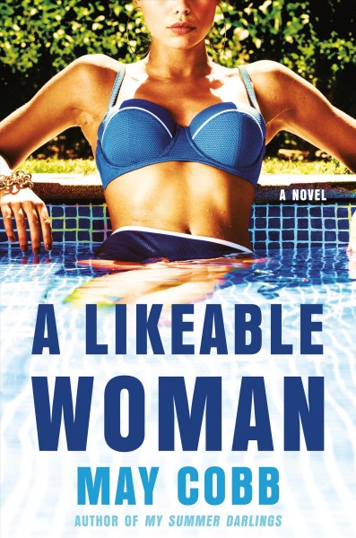 A likeable woman : a novel / May Cobb.