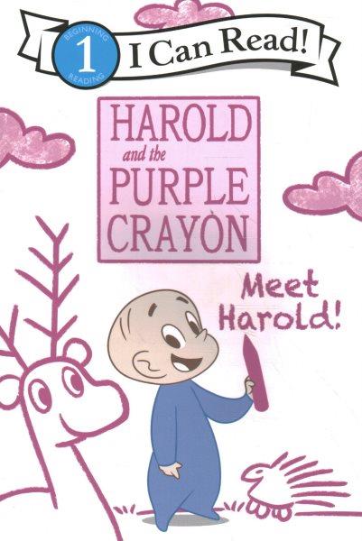 Meet Harold! / adapted by Alexandra West ; illustrated by Walter Carzon.