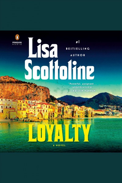 Loyalty : a novel / Lisa Scottoline.