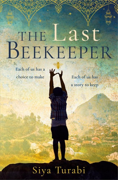 The Last Beekeeper Siya Turabi.