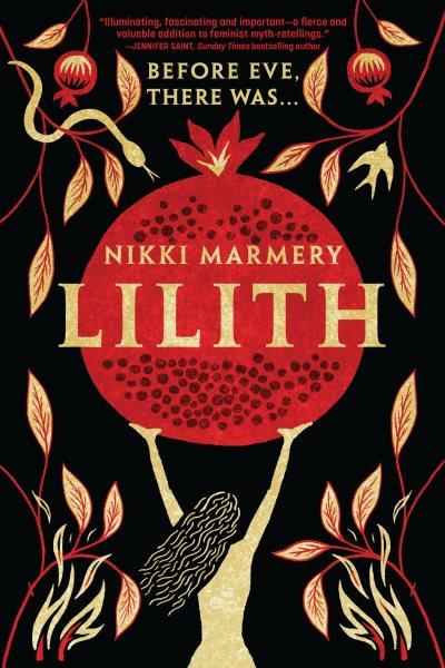 Lilith : a novel / Nikki Marmery.