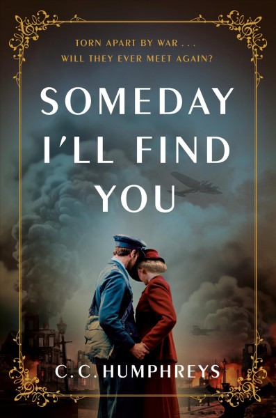 Someday i'll find you [electronic resource]. C.C Humphreys.