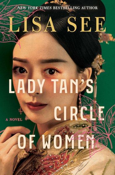 Lady Tan's Circle of Women [electronic resource] : A Novel.