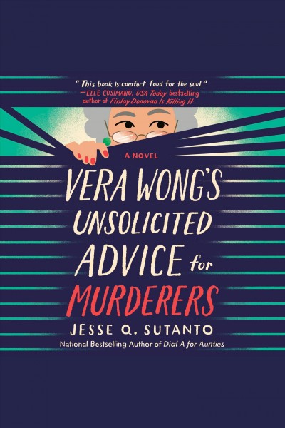 Vera Wong's unsolicited advice for murderers / Jesse Q. Sutanto.