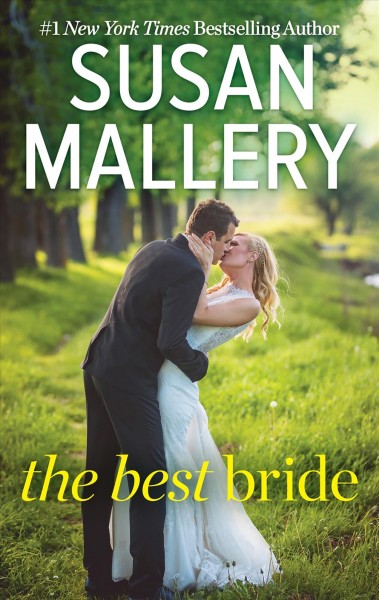 The best bride / Susan Mallery.