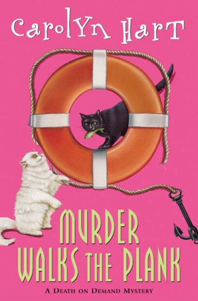 Murder walks the plank : a death on demand mystery / Carolyn Hart.