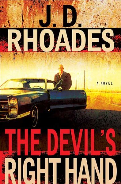 The devil's right hand / J.D. Rhoades.