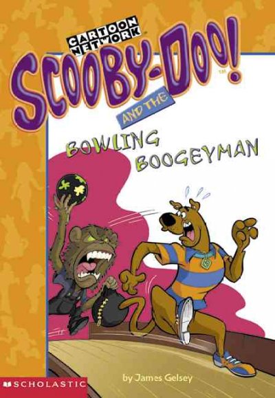Scooby-Doo! and the bowling boogeyman / written by James Gelsey ; [illustrations, Duendes del Sur].