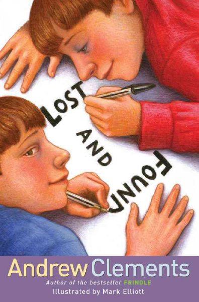Lost and found / Andrew Clements ; illustrations by Mark Elliott.