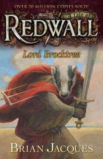 Lord Brocktree / Brian Jacques ; illustrated by Fangorn.