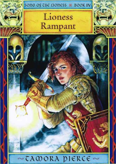 Lioness rampant / by Tamora Pierce