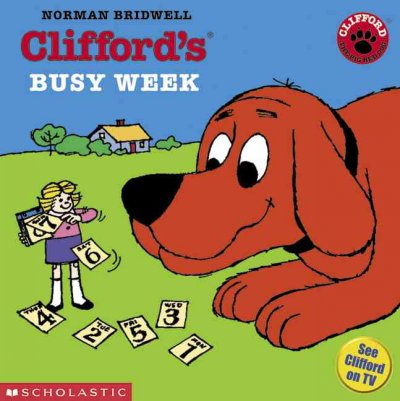 Clifford's busy week / Norman Bridwell.