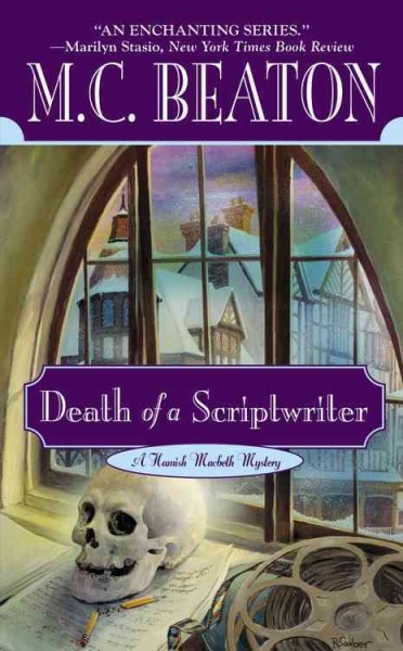 Death of a scriptwriter / M. C. Beaton.