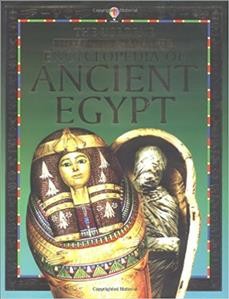 The Usborne internet-linked encyclopedia of ancient Egypt / Gill Harvey and Struan Reid ; designed by Linda Penny and Melissa Alaverdy ; illustrated by Inklink Firenze, Ian Jackson and Aziz Khan ; edited by Jane Chisholm ; consultant, Anne Millard.