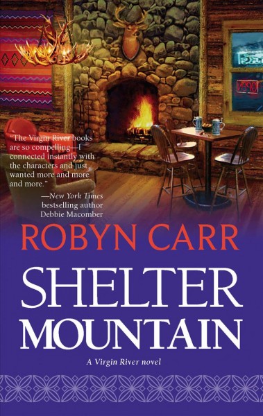 Shelter Mountain / Robyn Carr.