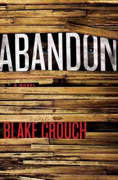 Abandon / Blake Crouch.