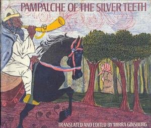 Pampalche of the silver teeth / translated and edited by Mirra Ginsburg ; woodcuts by Rocco Negri.