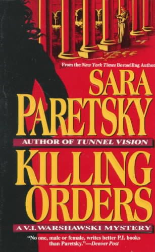 Killing orders / Sara Paretsky. --.