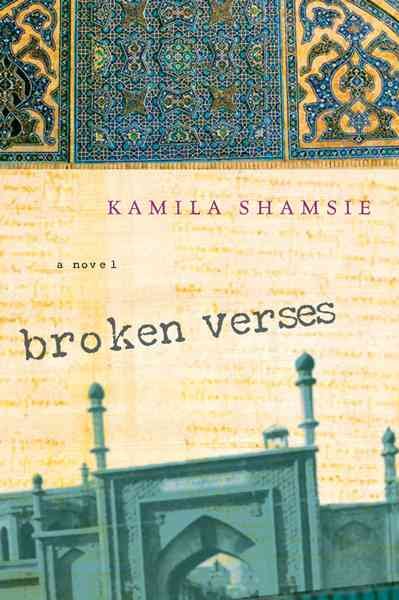 Broken verses / Kamila Shamsie.