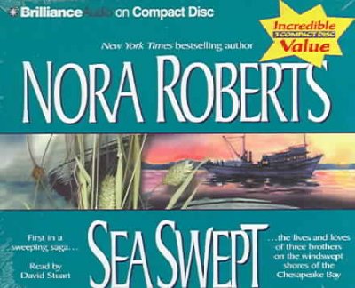 Sea swept [sound recording] / Nora Roberts.