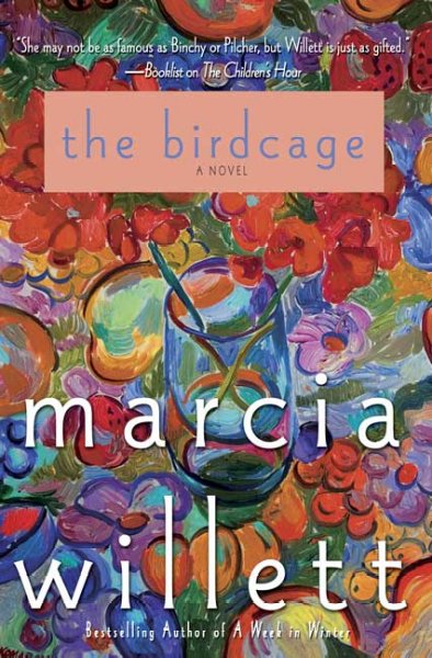 The birdcage / Marcia Willett.