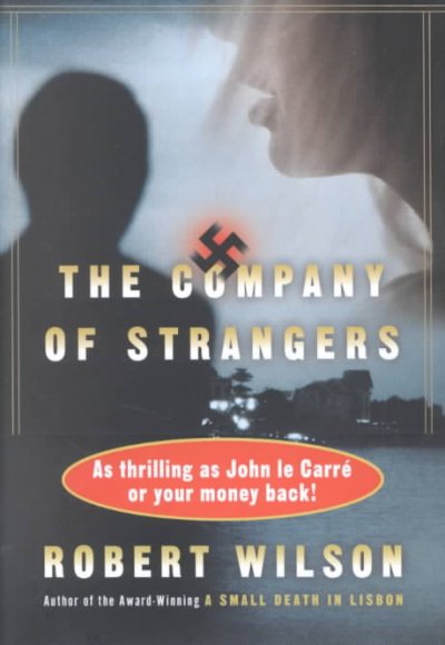 The company of strangers / Robert Wilson.