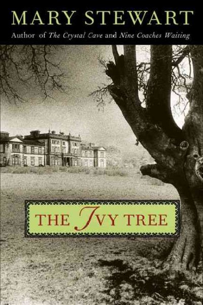 The ivy tree / by Mary Stewart.