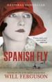 Go to record Spanish fly : a novel