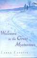 Go to record Welcome to the Great Mysterious