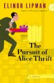Go to record The pursuit of Alice Thrift : a novel