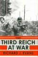 The Third Reich at war  Cover Image