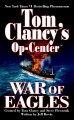 Go to record War of eagles Tom Clancy's Op-center. Tom Clancy's Op-Center