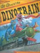All aboard the dinotrain  Cover Image