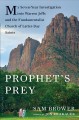 Prophet's prey : my seven-year investigation into Warren Jeffs and the Fundamentalist Church of Latter Day Saints  Cover Image