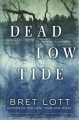 Go to record Dead low tide : a novel