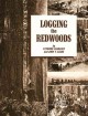 Logging the redwoods  Cover Image