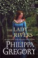 Go to record The lady of the rivers