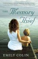 Go to record The memory thief : a novel