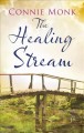 The healing stream  Cover Image