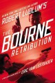 Go to record Robert Ludlum's the Bourne retribution : a new Jason Bourn...
